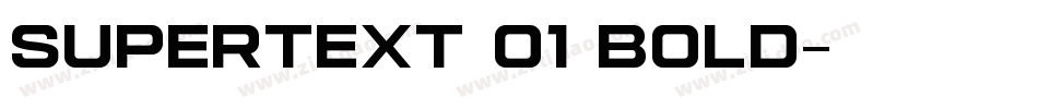 Supertext 01 Bold字体转换